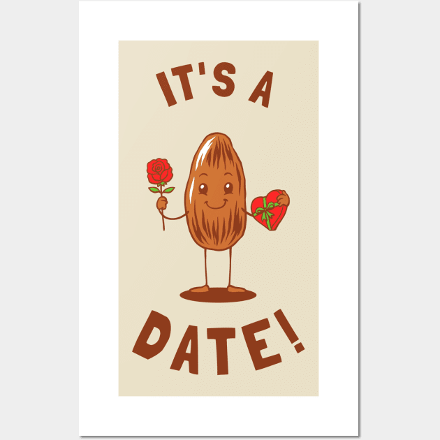 It's A Date! Wall Art by dumbshirts